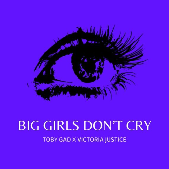 Legendary Songwriter Toby Gad Reimagines ‘Big Girls Don’t Cry’ with Victoria Justice – First Single From Upcoming “Piano Diaries – Volume One”