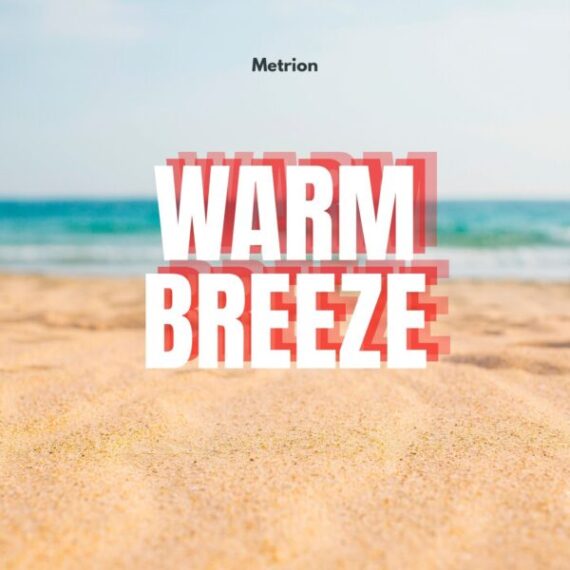 Metrion releases his infectious summer EDM anthem Warm Breeze featured-image-25364-jpg